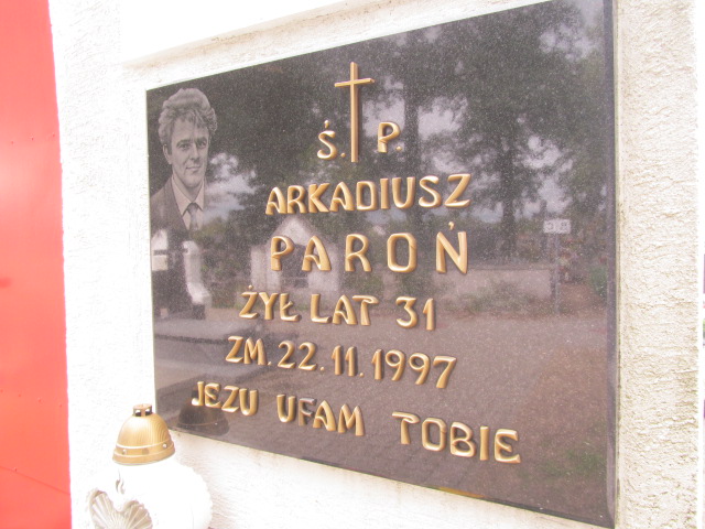 Arkadiusz Paroń 1966 Lututów - Grobonet - Wyszukiwarka osób pochowanych